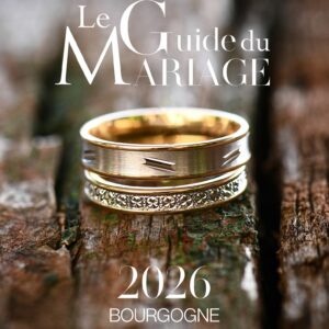 GUIDE DU MARIAGE - BOURGOGNE 2026